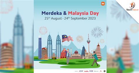 Celebrate Merdeka with Xiaomi’s Merdeka & Malaysia .